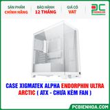  CASE XIGMATEK ALPHA ENDORPHIN ULTRA ARCTIC ( ATX - CHƯA KÈM FAN ) 
