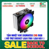  TẢN NHIỆT KHÍ XIGMATEK EVO RGB ( HỖ TRỢ SOCKET LGA1700|1851 - EN47138 ) 
