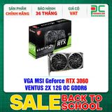  VGA MSI GeForce RTX 3060 VENTUS 2X 12G OC GDDR6 