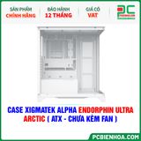  CASE XIGMATEK ALPHA ENDORPHIN ULTRA ARCTIC ( ATX - CHƯA KÈM FAN ) 