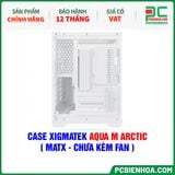  CASE XIGMATEK AQUA M ARCTIC ( MATX - CHƯA KÈM FAN ) 