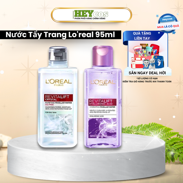  [CHÍNH HÃNG] Nước Tẩy Trang L'Oreal Làm Sạch Sâu Cho Da Dầu/Căng Mịn Cấp Ẩm Da 95ml 