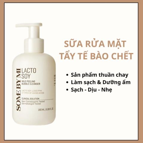 Sữa rửa mặt đậu nành Some By Mi LACTO SOY mild peeling bubble cleanser 180ml