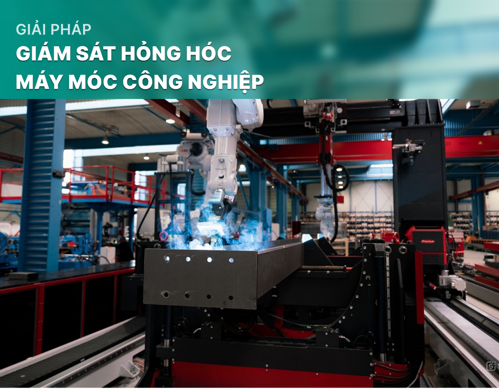 Giải pháp giám sát hỏng hóc máy móc công nghiệp