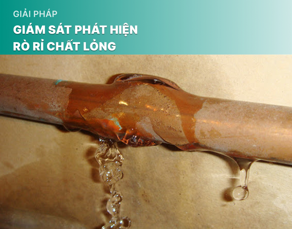 Giải pháp giám sát phát hiện rò rỉ chất lỏng