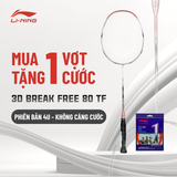  [ DEAL HOT ] Khung vợt cầu lông Li-ning 3D BREAK FREE 80 TF P-AYPJ008-4 [Tặng 01 cước LN NO1 P-AXJJ018-4] 