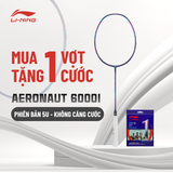  [ DEAL HOT ] Khung vợt cầu lông  Aeronaut 6000I (5U) P-AYPT417-5A [Tặng 01 cước LN NO1 P-AXJJ018-4] 