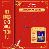  [ BST TẾT ] Khung vợt cầu lông  Aeronaut 6000I (4u) P-AYPT417-5 [Tặng 01 cước LN NO1 P-AXJJ018-4] 