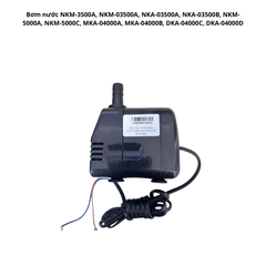 Bơm nước NKM-3500A, NKM-03500A, NKA-03500A, NKA-03500B, NKM-5000A, NKM-5000C, MKA-04000A, MKA-04000B, DKA-04000C, DKA-04000D