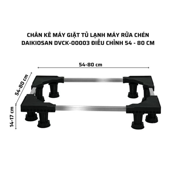CHÂN KÊ MÁY GIẶT TỦ LẠNH MÁY RỬA CHÉN DAIKIOSAN DVCK-00003 ĐIỀU CHỈNH 54 - 80 CM