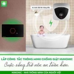 Công Tắc Chống Giật Bình Nóng Lạnh Wifi Thông Minh Hunonic