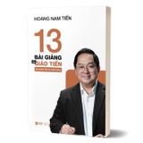 13 Bài Giảng Của Giáo Tiến Về Quản Trị Và Lãnh Đạo