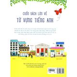 Cuốn Sách Lớn Về Từ Vựng Tiếng Anh - Big Book Of English Words