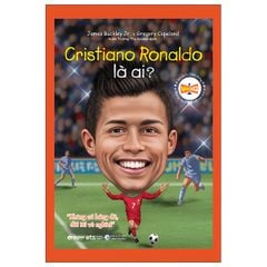 Bộ Sách Chân Dung - Những Người Thay Đổi Thế Giới - Cristiano Ronaldo Là Ai?