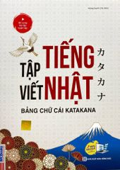 Tập Viết Tiếng Nhật Bảng Chữ Cái Katakana (Tái Bản 2025)