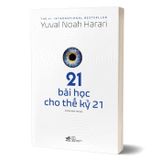 21 Bài Học Cho Thế Kỷ 21 (Tái Bản 2025)