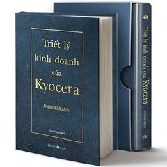 Triết Lý Kinh Doanh Của Kyocera (Bìa Da)
