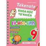 Takenote Khoa học tự nhiên Lý-Hóa-Sinh 9