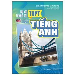 Bộ Đề Luyện Thi THPT Môn Tiếng Anh