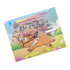 Healing Horse Tears - Nhật Kí Vừa Khóc Vừa Chạy - Mã Tiểu Dã - Và Những Ngày Vừa Mệt Vừa Cố
