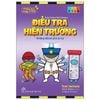 Phiêu Lưu Cùng STEM - Điều Tra Hiện Trường - Những Khám Phá Ly Kỳ