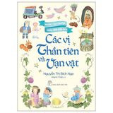 Những Câu Chuyện Thần Tiên Bốn Mùa - Các Vị Thần Tiên Và Vạn Vật