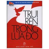 Trui Rèn Trong Lửa Đỏ