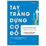 Tay Trắng Dựng Cơ Đồ - Gửi Đến Bạn - Những Người 