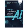 Chiến Lược Cá Nhân Hóa Trải Nghiệm Khách Hàng Trong Kỷ Nguyên AI