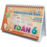 Sách Lịch Để Bàn - Tra Cứu Nhanh Kiến Thức Hàng Ngày - Toán 6