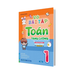 Vở bài tập Toán tăng cường lớp 1 tập 1 (Sách áp dụng chương trình cho bộ SGK mới)