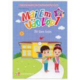 Mai Em Vào Lớp 1 - Dành Cho Bé Từ 4-5 Tuổi (Cuốn lẻ)