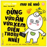 Ehon song ngữ kĩ năng sống - Miu bé nhỏ (Cuốn lẻ)