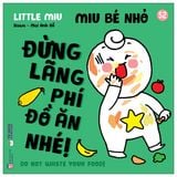 Ehon song ngữ kĩ năng sống - Miu bé nhỏ (Cuốn lẻ)