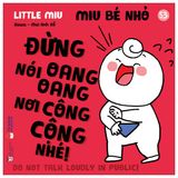Ehon song ngữ kĩ năng sống - Miu bé nhỏ (Cuốn lẻ)