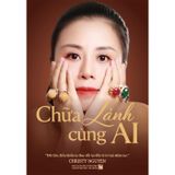 Chữa lành cùng AI