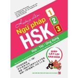 Hướng dẫn ngữ pháp HSK 1-2-3: Học - Thi - Ứng dụng