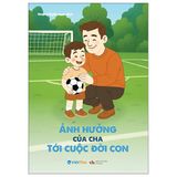 Ảnh Hưởng Của Cha Tới Cuộc Đời Con