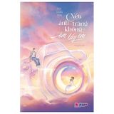 Nếu Ánh Trăng Không Ôm Lấy Em