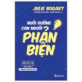 Nuôi Dưỡng Con Người Phản Biện