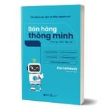 1% Nhân Lực Tạo Ra 99% Doanh Số - Bán Hàng Thông Minh Trong Thời Đại AI