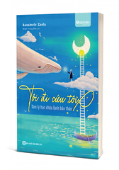 Tôi Đi Cứu Tôi - Tâm Lý Học Chữa Lành Bản Thân