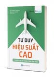 Tư Duy Hiệu Xuất Cao - 7 Chiến Lược Để Thành Công Bền Vững