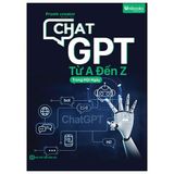 ChatGPT Từ A Đến Z Trong Một Ngày