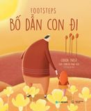 Bố Dẫn Con Đi - Footsteps