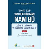 Tổng tập văn học dân gian Nam Bộ: Tập IV - Quyển 2