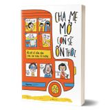 Cha Mẹ Mở - Con Sẽ Ổn Thôi