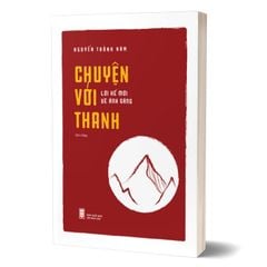 Chuyện với Thanh - Lời kể mới về ánh sáng