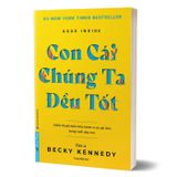 Con Cái Chúng Ta Đều Tốt