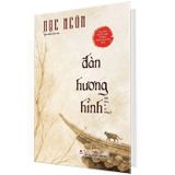 Đàn Hương Hình - Một Khúc Bi Ca Tráng Lệ - Bìa Cứng